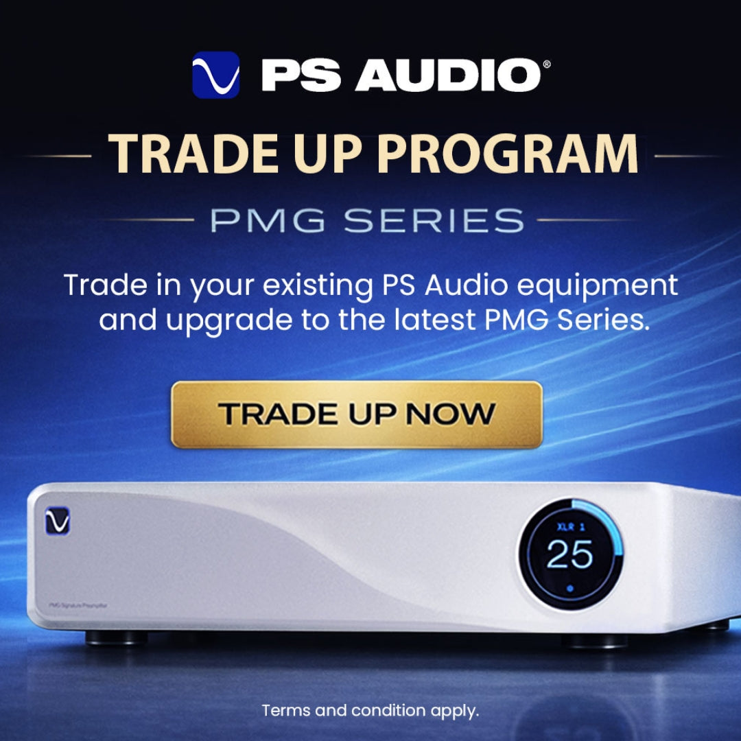 PS Audio Trade Up Program - PMG SERIES
